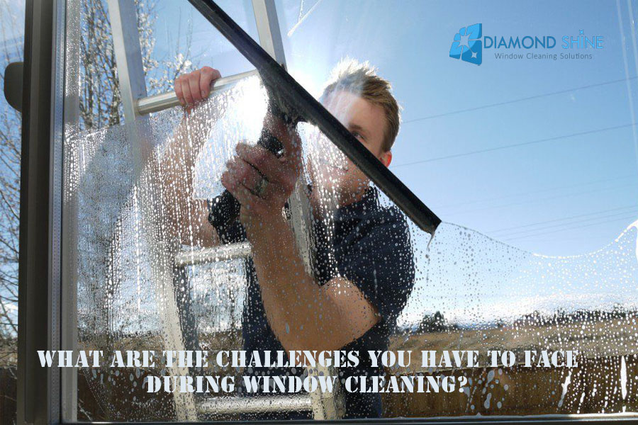 What are the challenges you have to face during window cleaning?