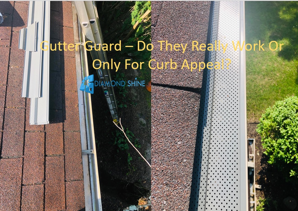 Gutter guard – do they really work or only for curb appeal?